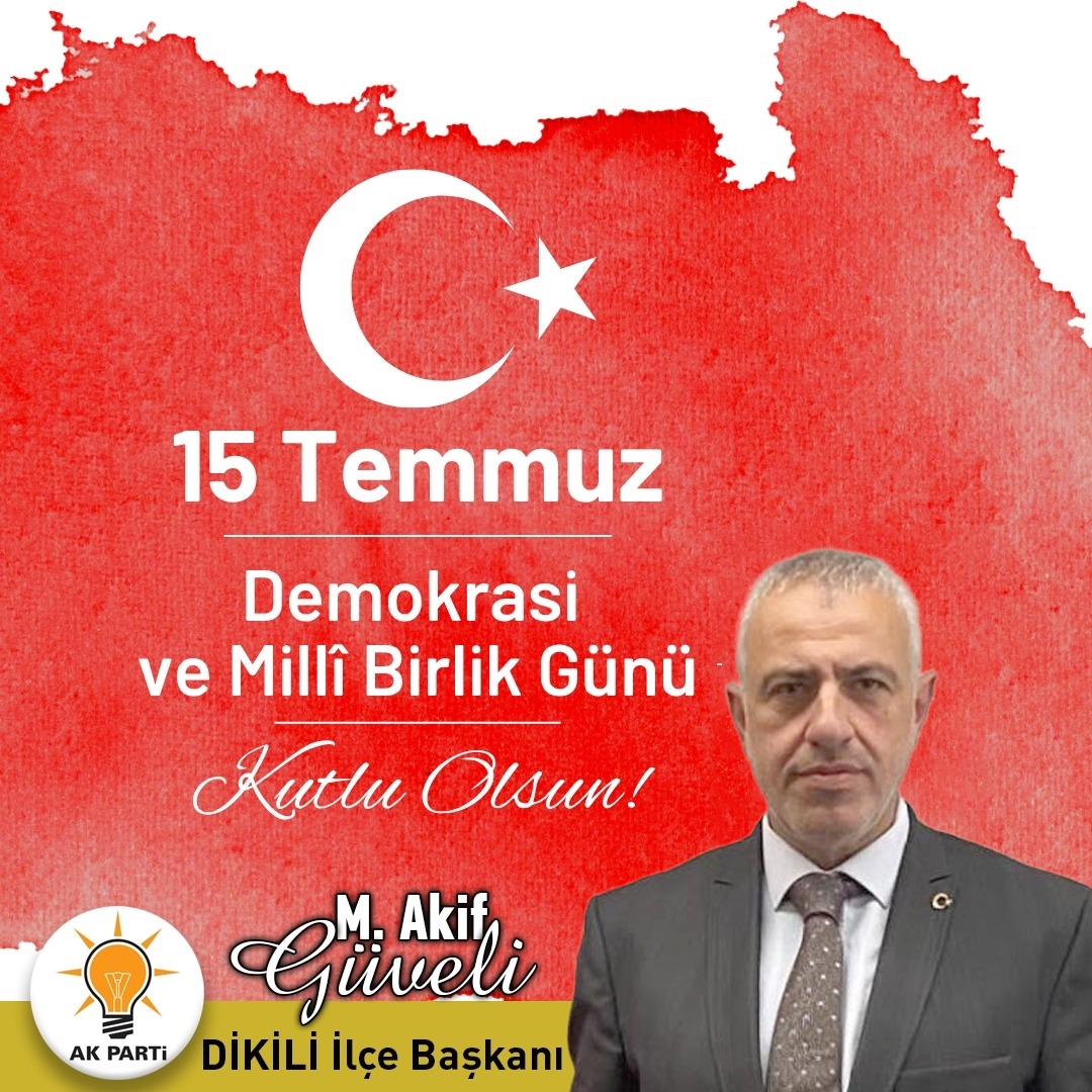 akif güveli 15 temmuz